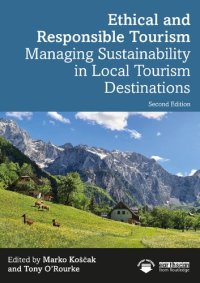 cover of the book Ethical and Responsible Tourism: Managing Sustainability in Local Tourism Destinations