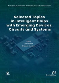 cover of the book Selected Topics in Intelligent Chips with Emerging Devices, Circuits and Systems