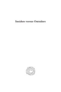 cover of the book Insiders Versus Outsiders: Exploring the Dynamic Relationship Between Mission and Ethos in the New Testament