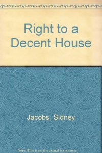 cover of the book The Right to a Decent House