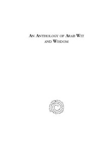 cover of the book An Anthology of Arab Wit and Wisdom