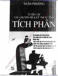 cover of the book Tuyển Tập Các Chuyên Đề Và Kỹ Thuật Tính Tích Phân