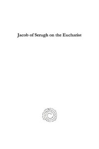 cover of the book Jacob of Serugh on the Eucharist