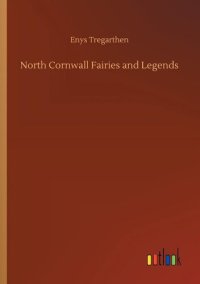 cover of the book North Cornwall Fairies and Legends