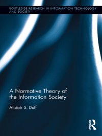 cover of the book A Normative Theory of the Information Society