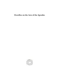 cover of the book Homilies on the Acts of the Apostles: Part I: Homilies 1-28