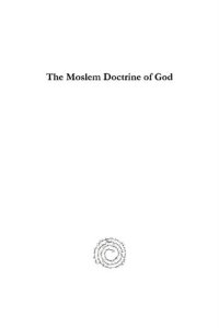 cover of the book The Moslem Doctrine of God