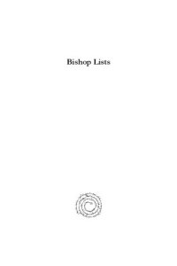 cover of the book Bishop Lists: Formation of Apostolic Succession of Bishops in Ecclesiastical Crises