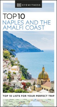 cover of the book DK Eyewitness Top 10 Naples and the Amalfi Coast (Pocket Travel Guide)