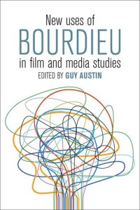 cover of the book New Uses of Bourdieu in Film and Media Studies