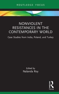 cover of the book Nonviolent Resistances in the Contemporary World: Case Studies from India, Poland, and Turkey