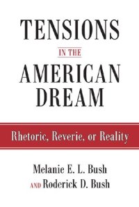 cover of the book Tensions in the American Dream: Rhetoric, Reverie, or Reality