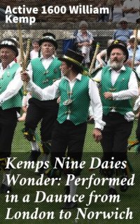 cover of the book Kemps Nine Daies Wonder