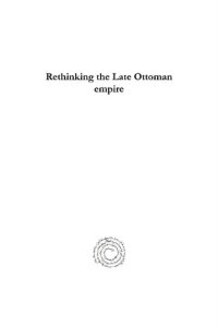 cover of the book Rethinking the Late Ottoman Empire: A Comparative Social and Political History of Albania and Yemen, 1878-1918