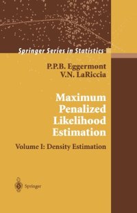 cover of the book Maximum Penalized Likelihood Estimation Volume I: Density Estimation