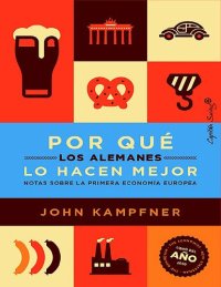 cover of the book Por qué los alemanes lo hacen mejor Tapa blanda