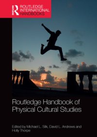 cover of the book Routledge Handbook of Physical Cultural Studies