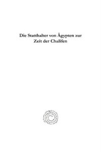 cover of the book Die Statthalter von Ägypten zur Zeit der Chalifen