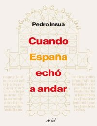 cover of the book Cuando España echó a andar