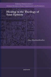 cover of the book Healing in the Theology of Saint Ephrem