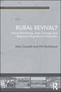 cover of the book Rural Revival?: Place Marketing, Tree Change and Regional Migration in Australia