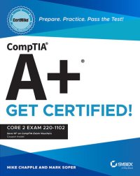 cover of the book CompTIA A+ CertMike: Prepare. Practice. Pass the Test! Get Certified!: Core 1 Exam 220-1101 (CertMike Get Certified)