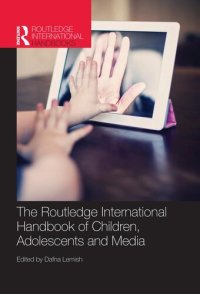 cover of the book The Routledge International Handbook of Children, Adolescents and Media