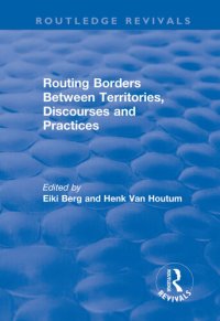 cover of the book Routing Borders Between Territories, Discourses and Practices