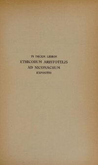 cover of the book In decem libros Ethicorum Aristotelis ad Nicomachum Expositio