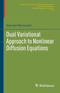 cover of the book Dual Variational Approach to Nonlinear Diffusion Equations