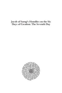 cover of the book Jacob of Sarug's Homilies on the Six Days of Creation: The Seventh Day