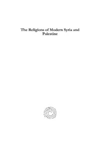 cover of the book The Religions of Modern Syria and Palestine