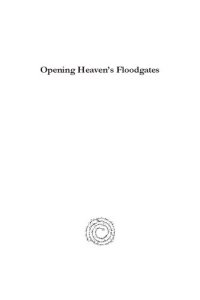 cover of the book Opening Heaven's Floodgates