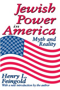 cover of the book Jewish Power in America: Myth and Reality