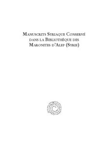 cover of the book Manuscrits Syriaques Conserv�s Dans La Biblioth�que Des Maronites d'Alep (Syrie)