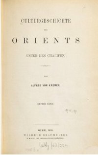 cover of the book Culturgeschichte des Orients unter den Chalifen [Kulturgeschichte des Orients unter den Kalifen]