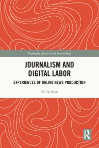 cover of the book Journalism and Digital Labor: Experiences of Online News Production