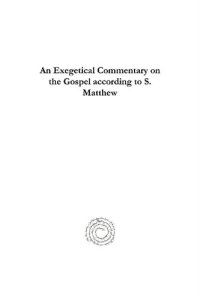 cover of the book An Exegetical Commentary on the Gospel According to S. Matthew