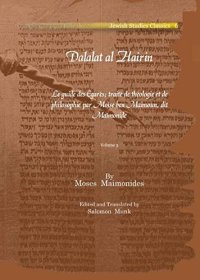 cover of the book Dalalat al Hairin (Vol 3): Le guide des Égarés; traité de théologie et de philosophie par Moïse ben Maimoun, dit Maïmonide