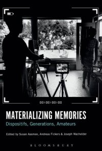 cover of the book Materializing Memories: Dispositifs, Generations, Amateurs