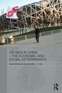 cover of the book HIV/AIDS in China - The Economic and Social Determinants