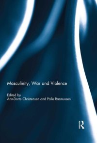 cover of the book Masculinity, War and Violence