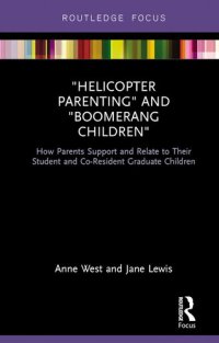 cover of the book Helicopter Parenting and Boomerang Children: How Parents Support and Relate to Their Student and Co-Resident Graduate Children