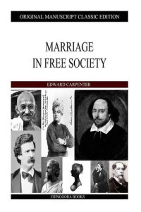 cover of the book Marriage In Free Society and Sex = Love