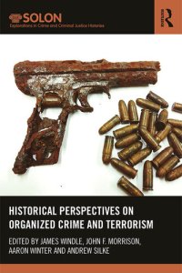 cover of the book Historical Perspectives on Organized Crime and Terrorism