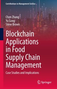 cover of the book Blockchain Applications in Food Supply Chain Management: Case Studies and Implications