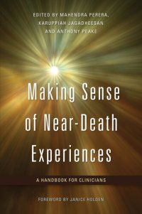 cover of the book Making Sense of Near-Death Experiences: A Handbook for Clinicians