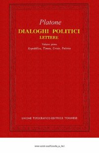 cover of the book Dialoghi politici. Lettere. Volume primo. Repubblica, Timeo, Crizia, Politico