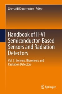 cover of the book Handbook of II-VI Semiconductor-Based Sensors and Radiation Detectors: Vol. 3: Sensors, Biosensors and Radiation Detectors