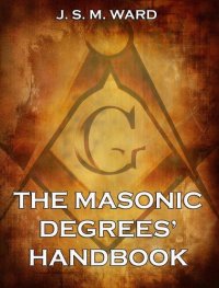 cover of the book The Masonic Degrees' Handbook